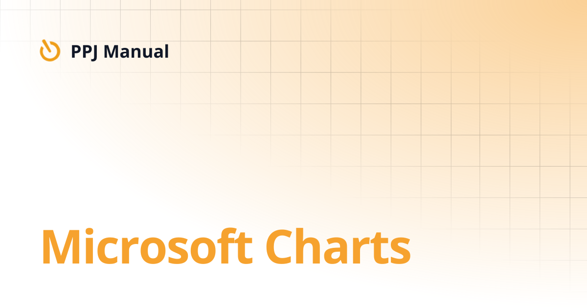 Microsoft Charts | PPJ Manual